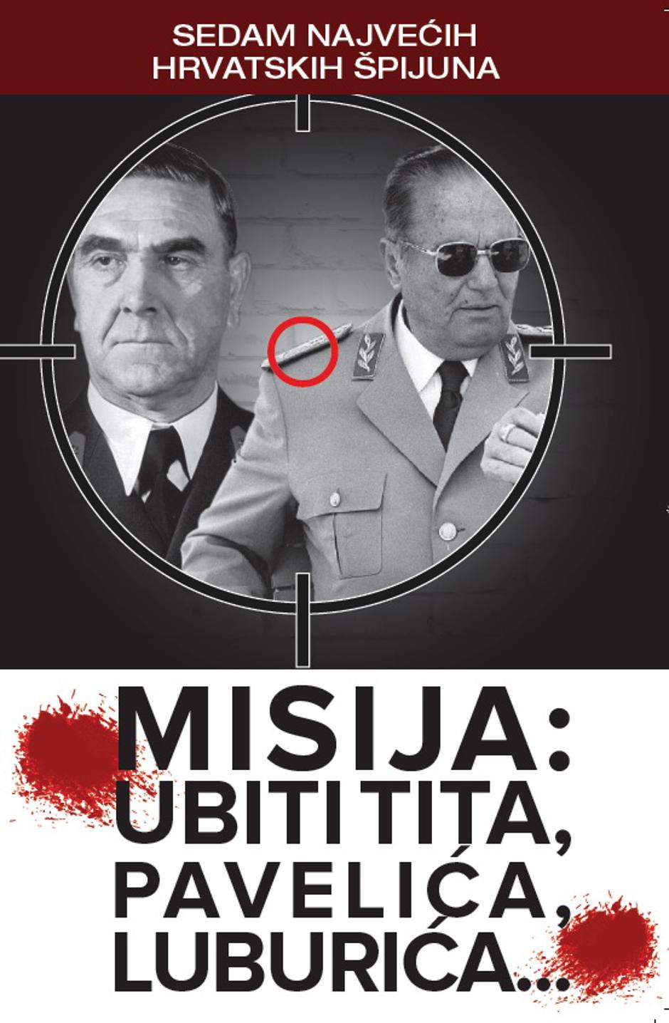 Knjiga "Misija: Ubiti Tita, Pavelića, Luburića" | Author: express